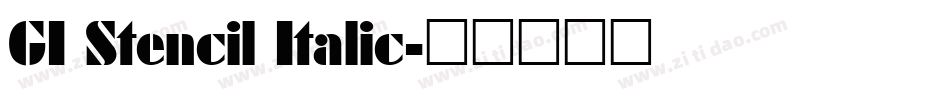 GI Stencil Italic字体转换